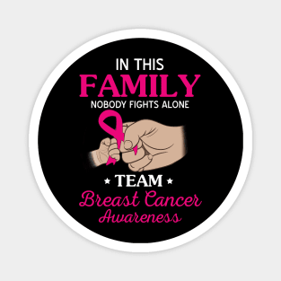 Nobody Fights Alone Team Breast Cancer Awareness Magnet